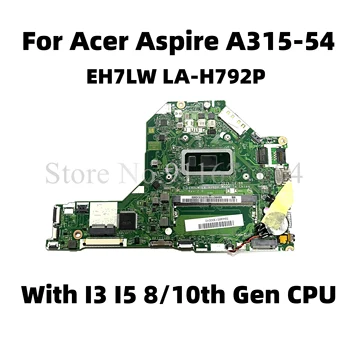 POZN.HEF11.003 NB.HEF11.002 Pre Acer Aspire A315-54 Notebook Doske EH7LW LA-H792P S I3-8145U I5-8265U CPU 4 gb RAM DDR4 Obrázok