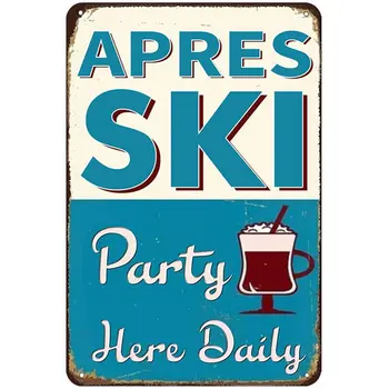 Apres Ski Vintage Kovové Prihlásiť Tin Maľovanie pre Indoor & Outdoor Domáce Bar Kávy Kuchynské Nástenné Dekor Obrázok