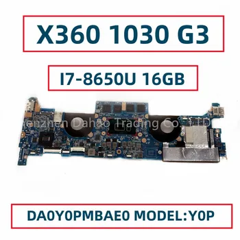 DA0Y0PMBAE0 Pre HP EliteBook X360 1030 G3 Notebook Doska S I7-8650U 16GB RAM L31867-001 L31867-601 Plne Testované Obrázok