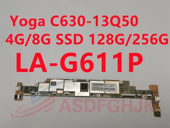 LA-G611P základnej Dosky od spoločnosti Lenovo Yoga C630-13Q50 81JL Notebook základná Doska, RAM 4G/8G SSD 128 G/256G 5B20S41582 5B20S41580 5B20S41578 Obrázok