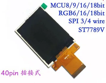 IPS 2.8 palcový 40PIN RGB SPI TFT LCD Displej ST7789V Jednotky IC 240*320 MCU 8/9/16/18Bit Paralelné Rozhranie Obrázok